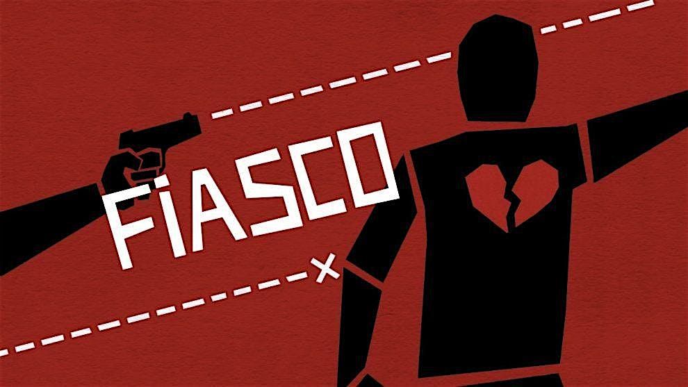 RPG 1-Shot: FIASCO!, 4 December | Event in Riverside | AllEvents