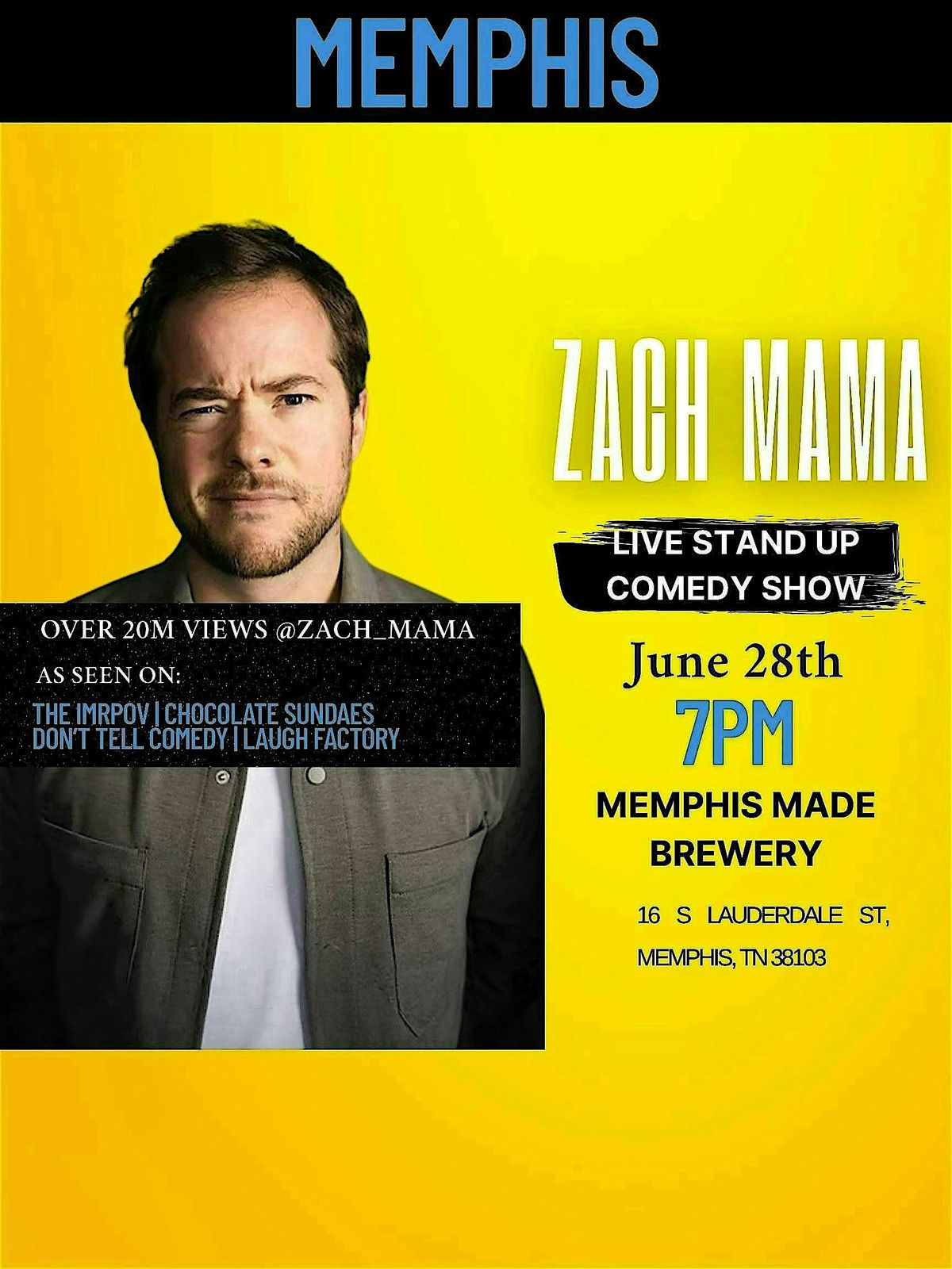 Zach Mama Live  Stand Up Comedy Show in Memphis, 28 June | Event in Memphis | AllEvents