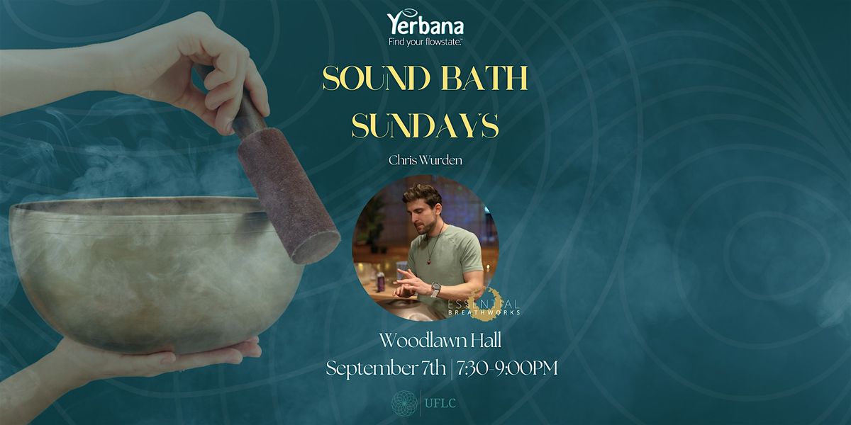SOUND BATH SUNDAY - Sound & Breath w/ Chris Wurden, 7 September | Event in Seattle | AllEvents
