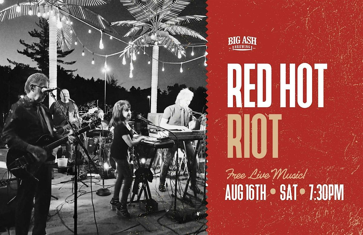 Red Hot Riot LIVE at Big Ash Brewing, Big Ash Brewing, Cincinnati, 16 ...