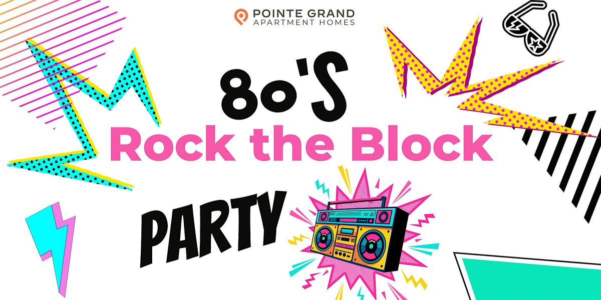 80's Rock the Block Party, 23 August | Event in Macon | AllEvents