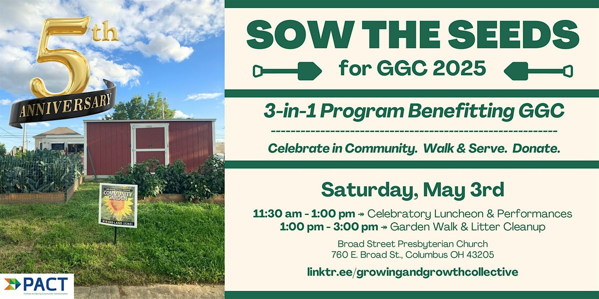 Sow the Seeds for GGC 2025 Five Year Anniversary!, Broad Street Presbyterian Church, Columbus