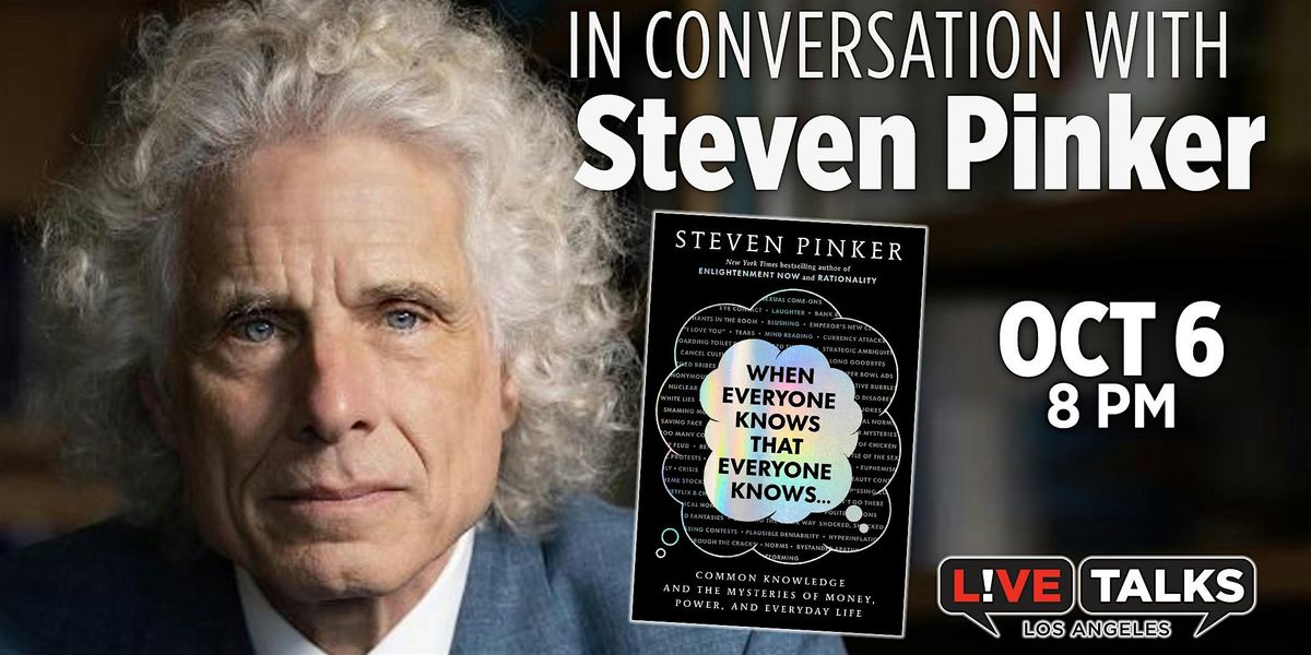 An Evening with Steven Pinker, 6 October | Event in Los Angeles | AllEvents