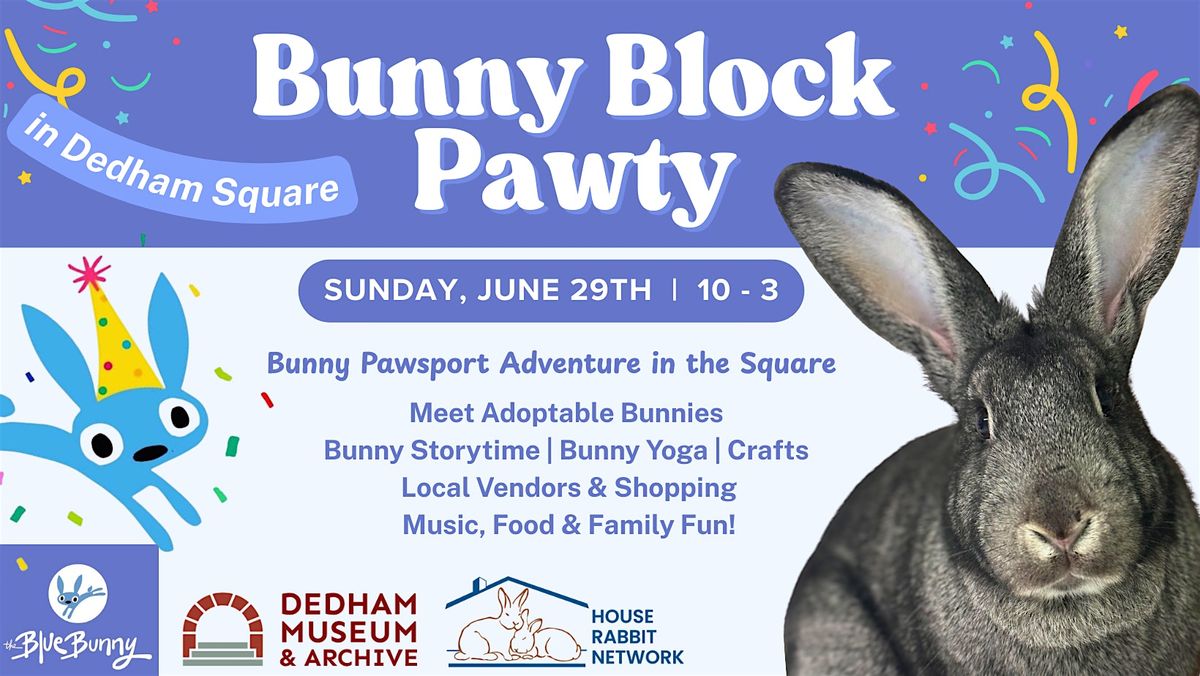 Bunny Block Pawty in Dedham Square, 29 June | Event in Dedham | AllEvents