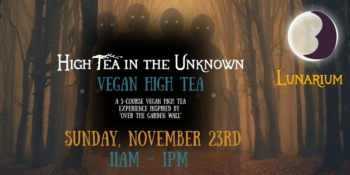 High Tea in the Unknown, 23 November | Event in Spokane | AllEvents