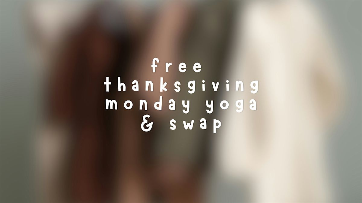 Free Yoga & Used Item Swap: Give, Ground & Gather, 13 October | Event in Toronto | AllEvents