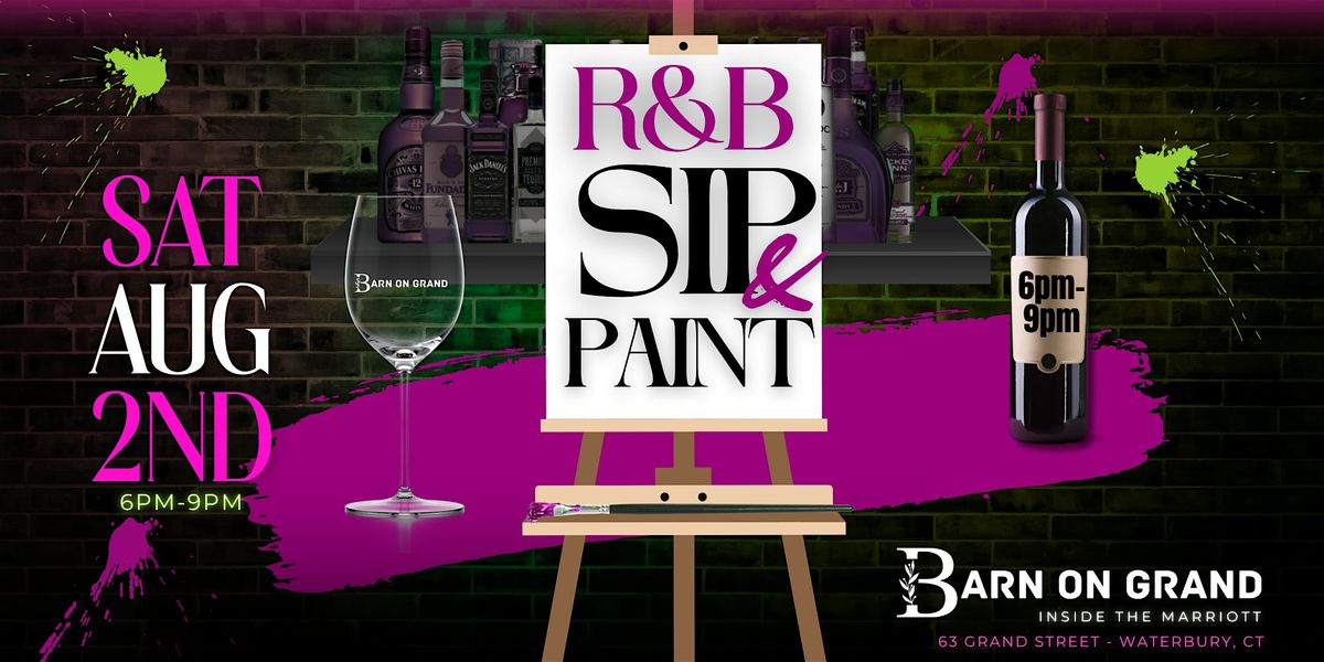 R&B Sip and Paint, 2 August | Event in Waterbury | AllEvents