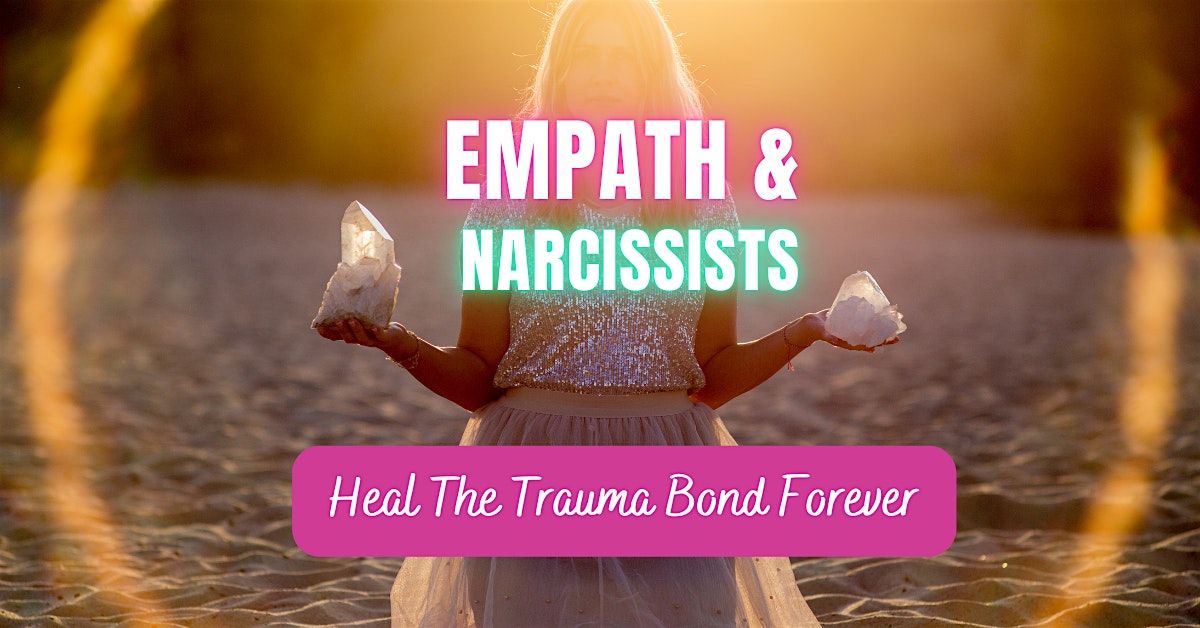 Empath & Narcissist: Heal The Power Struggle Forever, 22 October | Event in Calgary | AllEvents