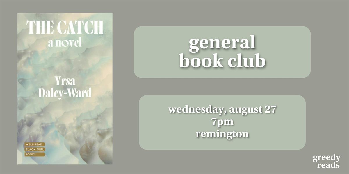 Greedy Reads Book Club August: The Catch by Yrsa Daley-Ward, 27 August | Event in Baltimore | AllEvents