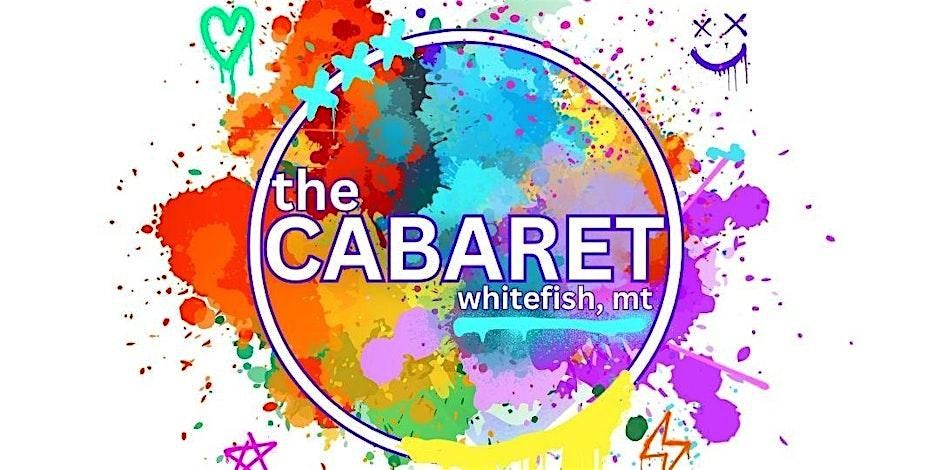 Whitefish Cabaret | Event in Whitefish | AllEvents