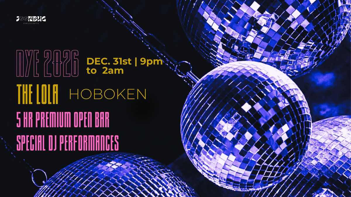 The Lola Hoboken NYE26 Party, 31 December | Event in Hoboken | AllEvents