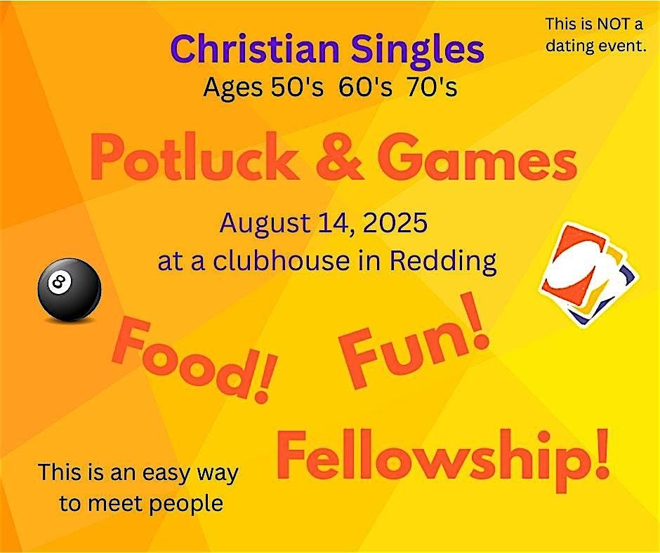 Christian Singles Potluck & Game Night, 14 August | Event in Redding | AllEvents