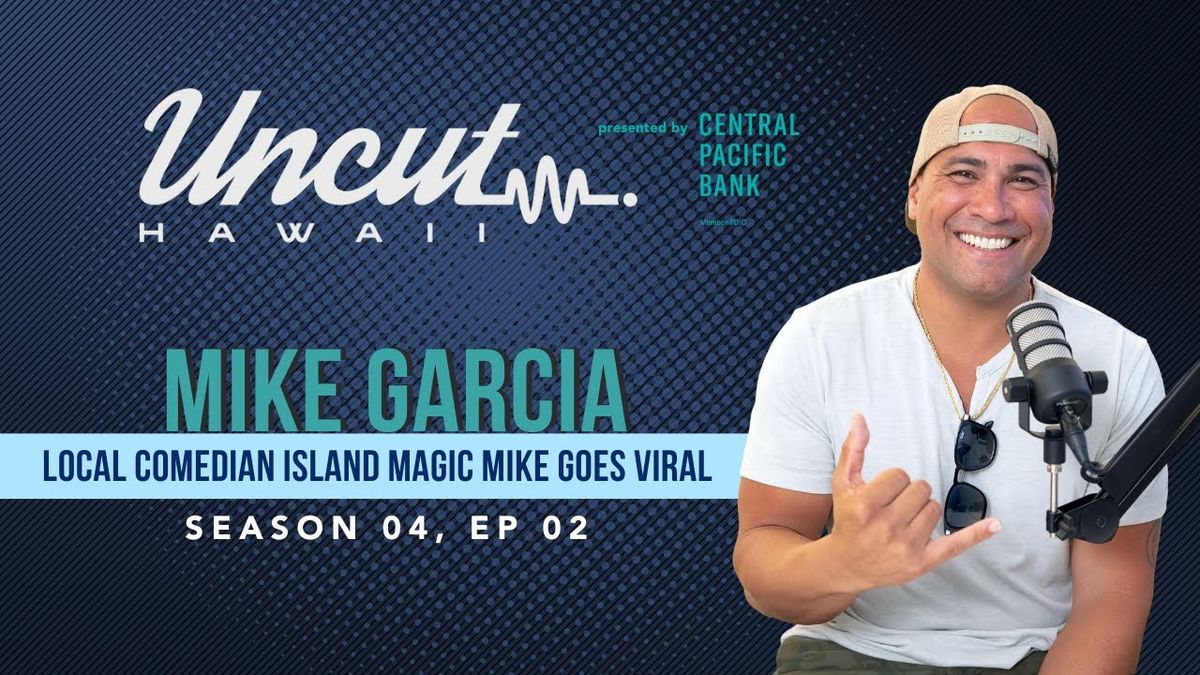 Island Magic Mike - Mike Garcia at Hawaii Theatre Center, 27 December | Event in Honolulu | AllEvents