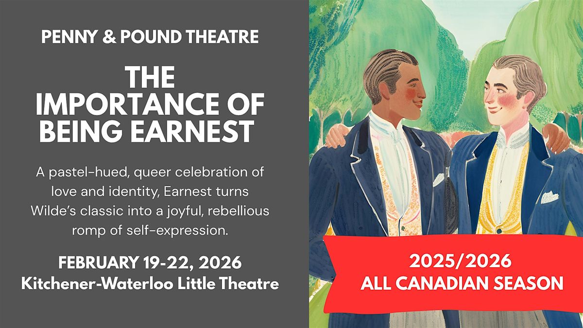 THE IMPORTANCE OF BEING EARNEST | Penny & Pound Theatre, 19 February | Event in Waterloo | AllEvents