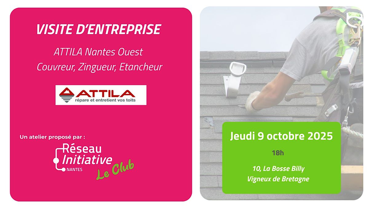 Visite d'ATTILA Nantes Ouest, lauréat Réseau Initiative Nantes, 9 October | Event in Vigneux-de-Bretagne