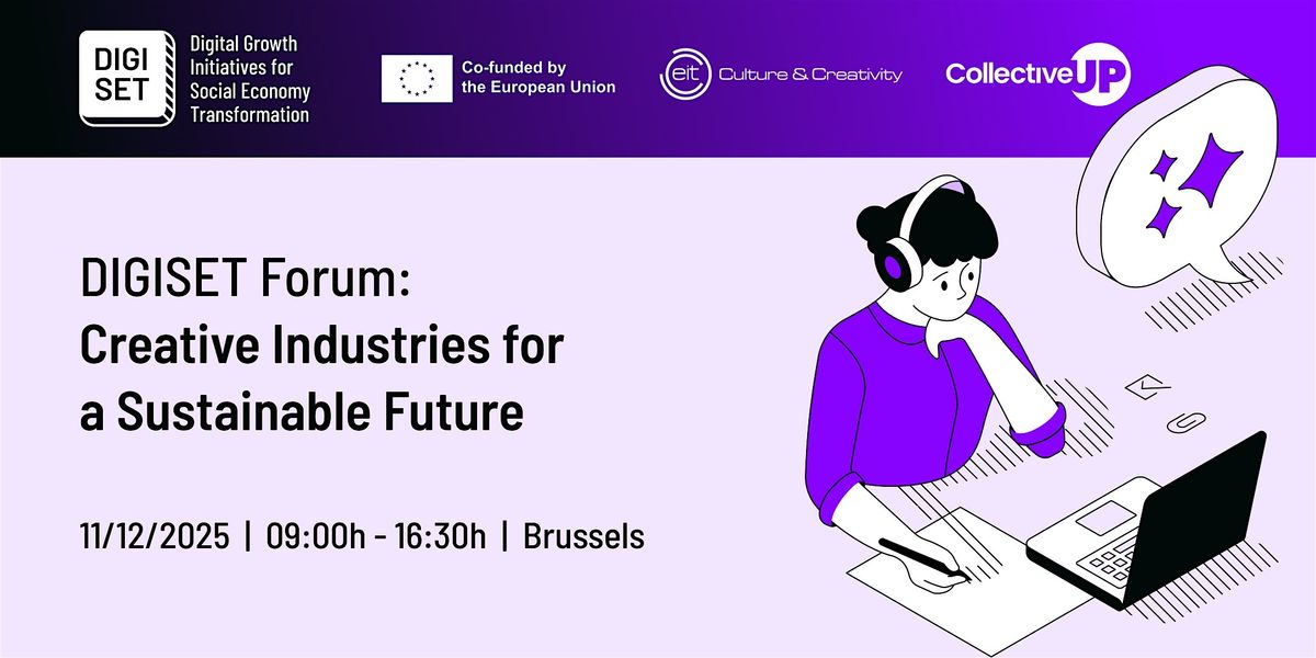 DIGISET Forum: Creative industries for a sustainable future, 11 December | Event in Bruxelles | AllEvents
