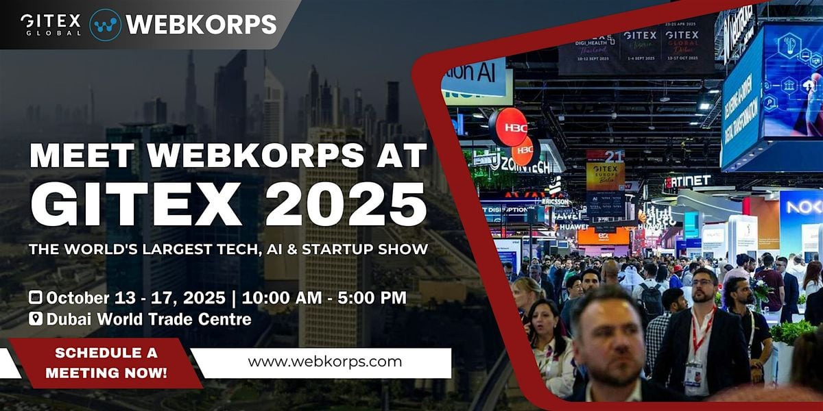 Meet Webkorps at Gitex Dubai 2025, 13 October | Event in Dubai | AllEvents