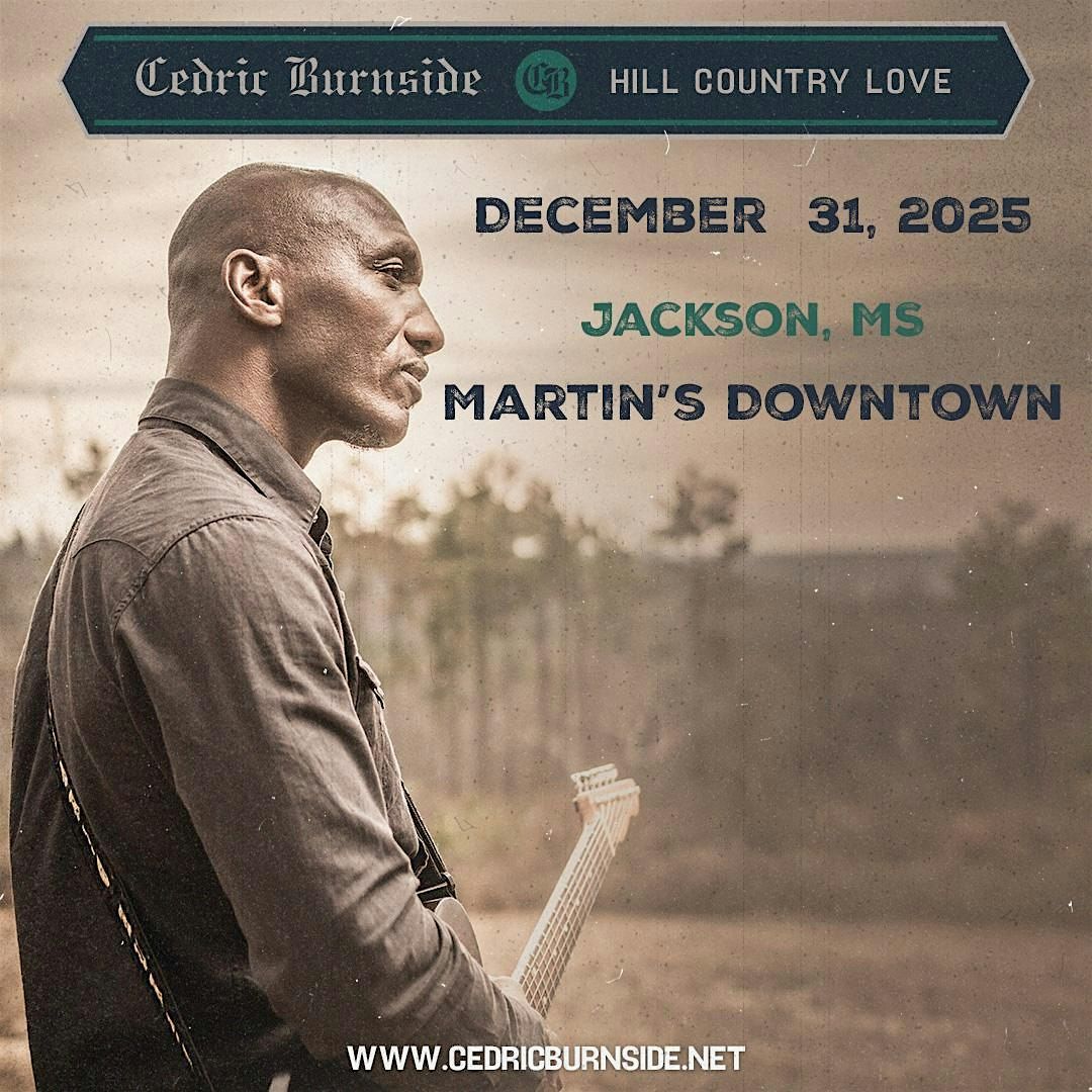 Cedric Burnside New Year's Eve at Martin's Downtown, 31 December | Event in Jackson | AllEvents