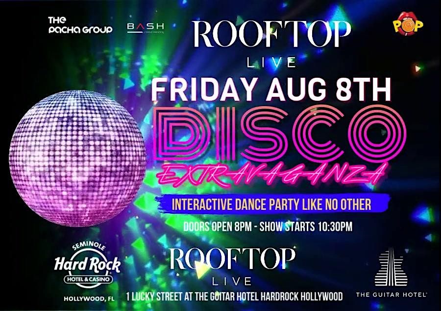 DISCO Extravaganza INTERACTIVE DANCE SHOW Friday August 8th @ ROOFTOP LIVE, 8 August | Event in Hollywood