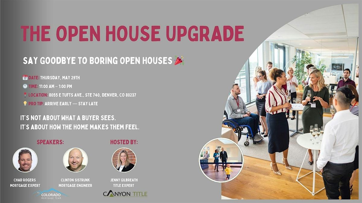 The Open House Upgrade – Real Strategies That Work, 29 May | Event in Denver | AllEvents