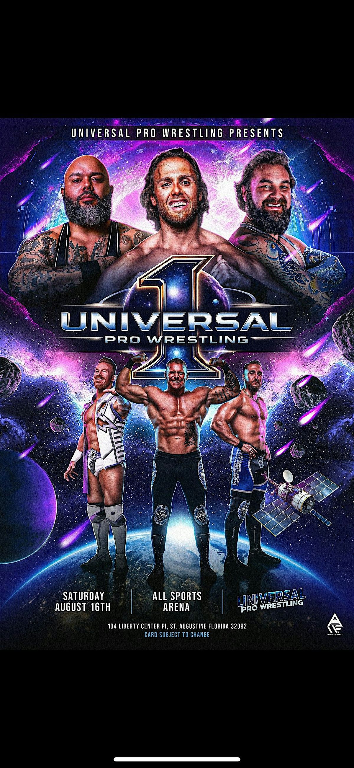 Universal Pro Wrestling, 16 August | Event in St. Augustine | AllEvents