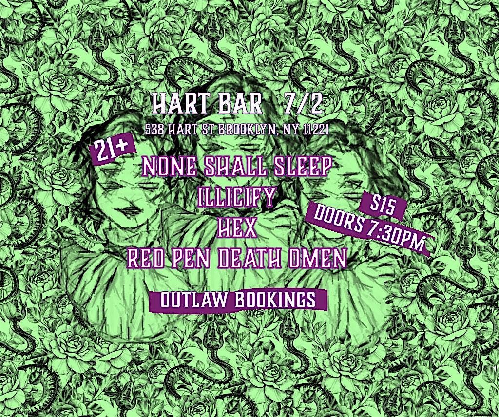 None Shall Sleep, ILLICIFY, HEX, Red Pen Death Omen, 2 July | Event in Brooklyn | AllEvents