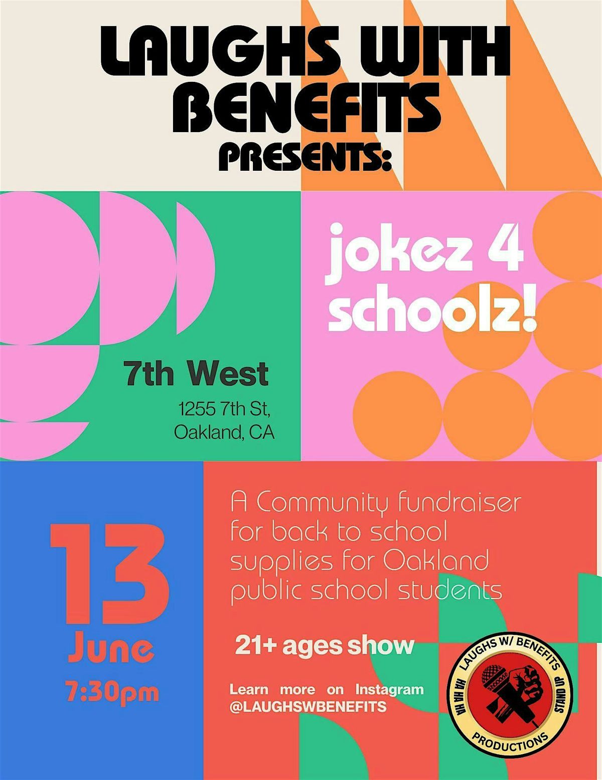 Laughs w/ Benefits Presents: JOKEZ 4 SCHOOLZ, 13 June | Event in Oakland | AllEvents