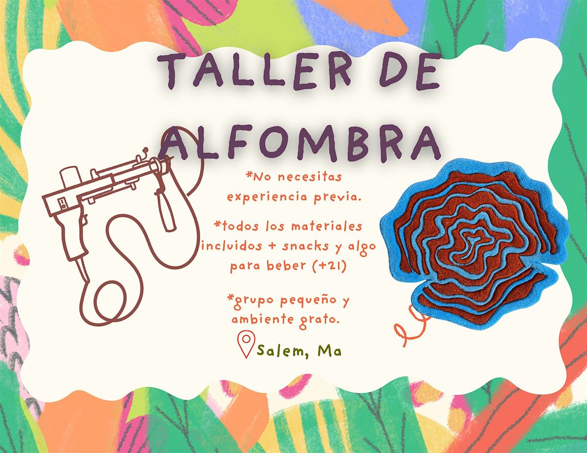 Taller de Alformbras (Rug Tufting), 16 August | Event in Salem | AllEvents