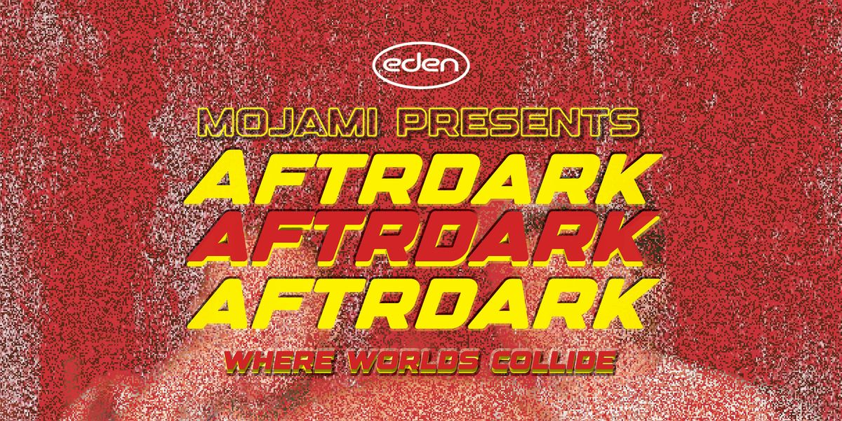 Mojami Presents: AFTRDARK, 25 July | Event in New Orleans | AllEvents