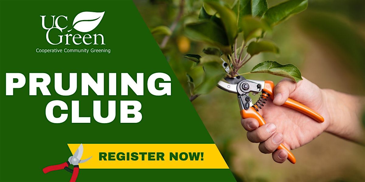 UC Green June Pruning Club | Event in Philadelphia | AllEvents