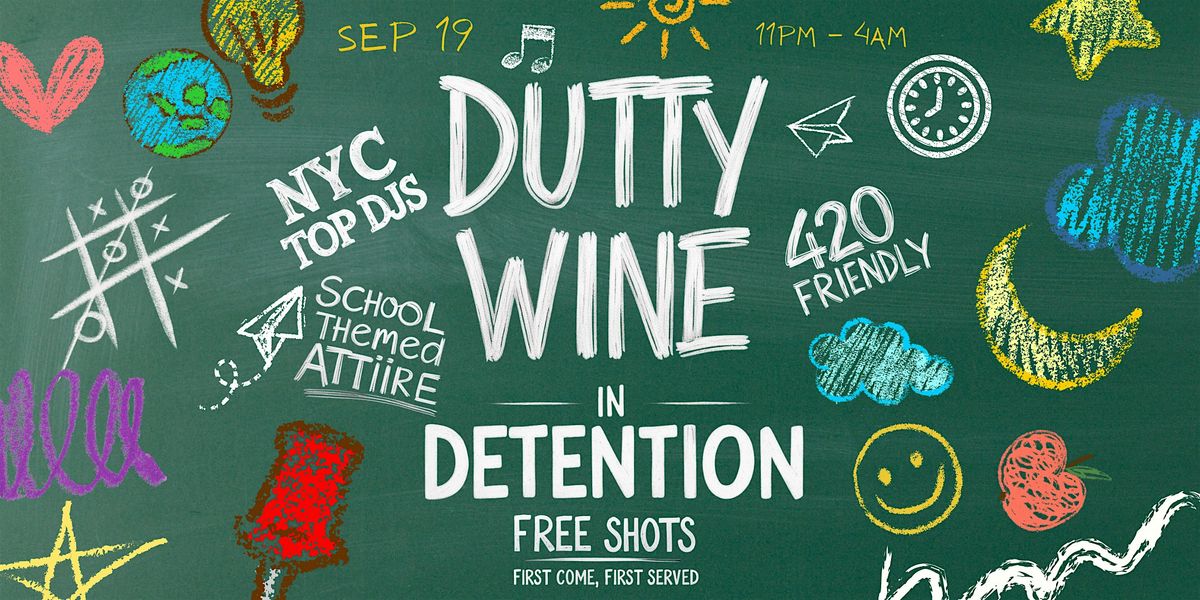 Dutty Wine In Detention, 19 September | AllEvents