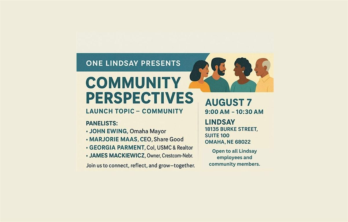 One Lindsay Presents: Community Perspectives, 7 August | Event in Omaha | AllEvents