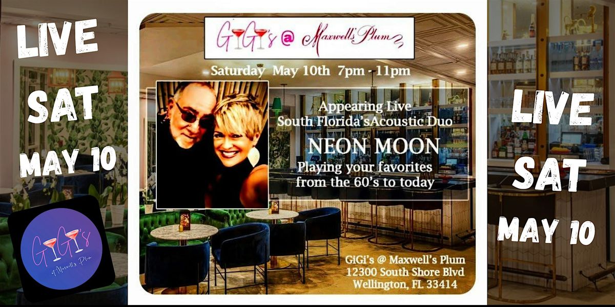 Neon Moon Acoustic Duo Performs LIVE - Gigi's @ Maxwell's Plum, Food & Bar | Event in Wellington | AllEvents
