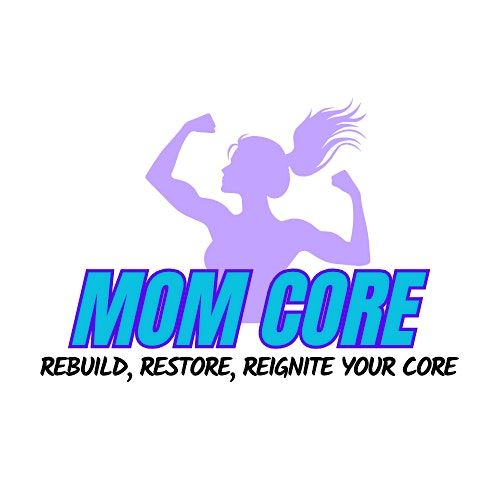 Mom Core, 28 June | Event in Spring | AllEvents