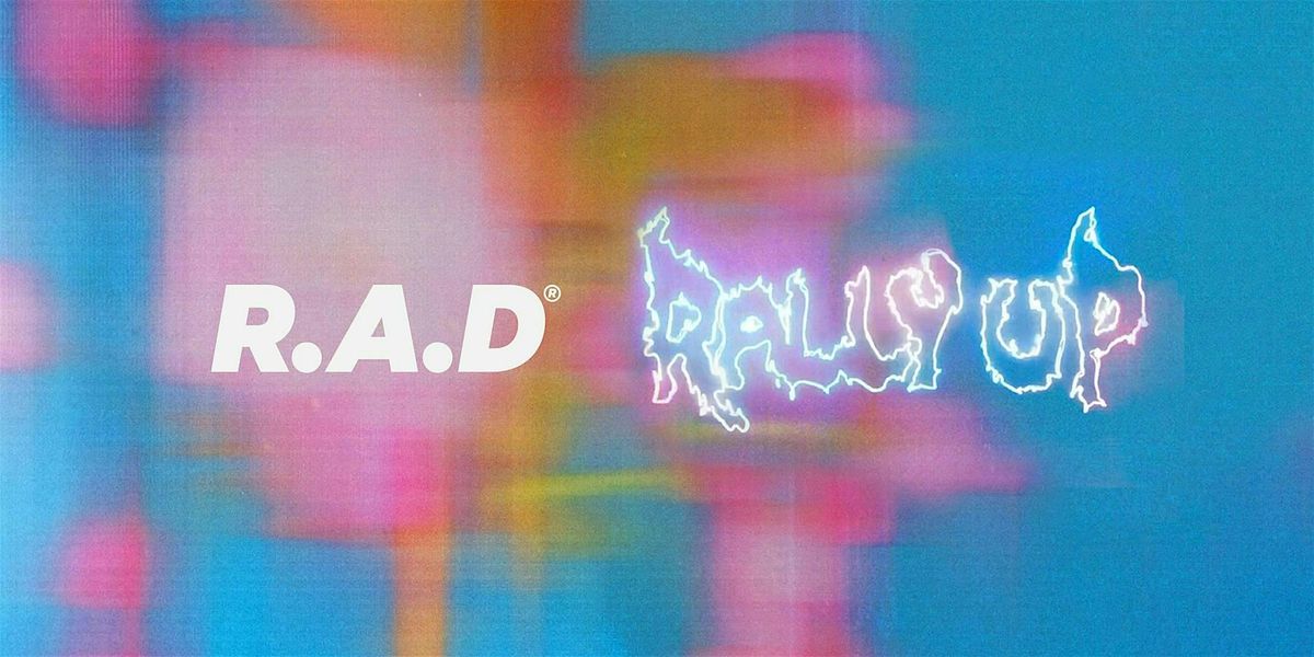 R.A.D® Rally Up - New Orleans, LA, 30 May | Event in New Orleans | AllEvents