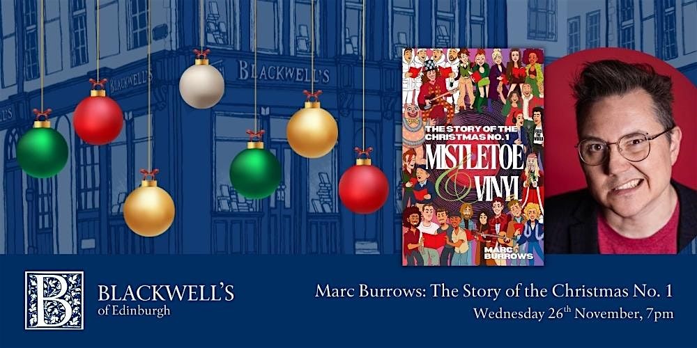 Marc Burrows: The Story of the Christmas No.1, 26 November | Event in Edinburgh | AllEvents