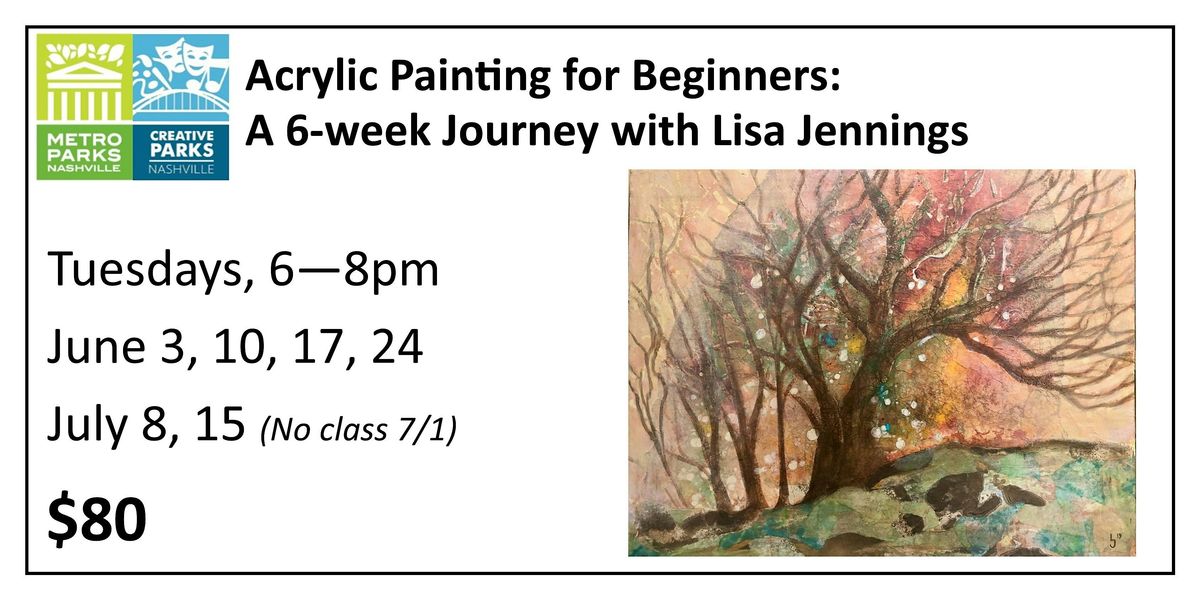 Acrylic Painting for Beginners: A 6-week Journey with Lisa Jennings | Event in Nashville | AllEvents