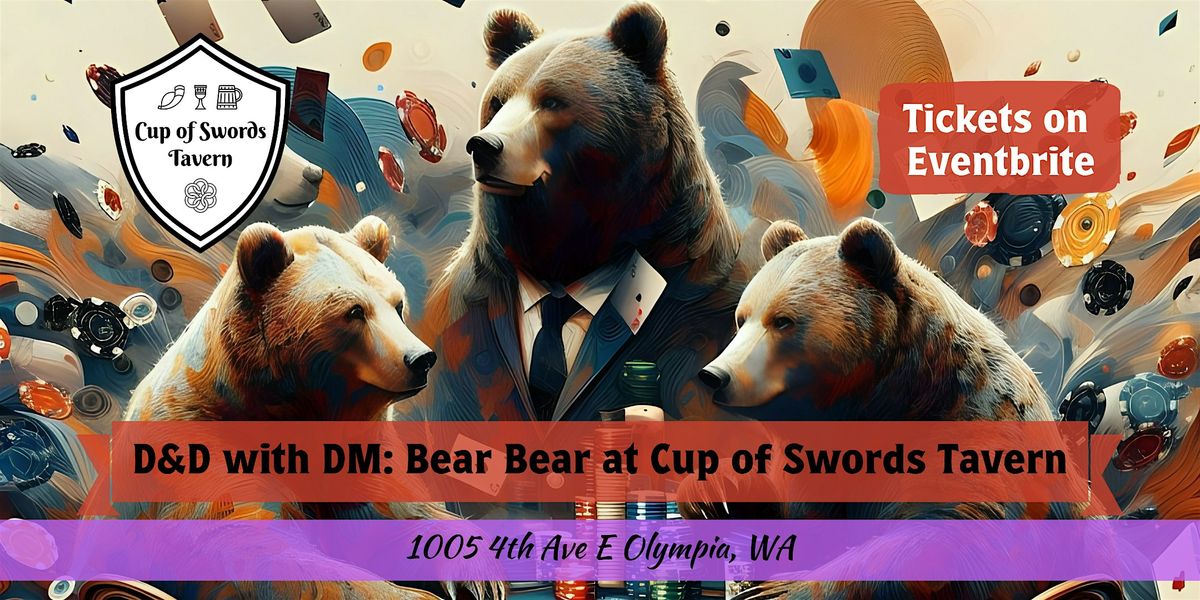 D&D with DM Bear Bear, 21 September | Event in Olympia | AllEvents