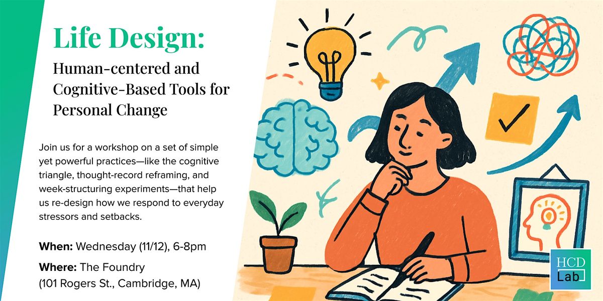 Life Design: Human-centered and Cognitive-Based Tools for Personal Change, 12 November | Event in Cambridge