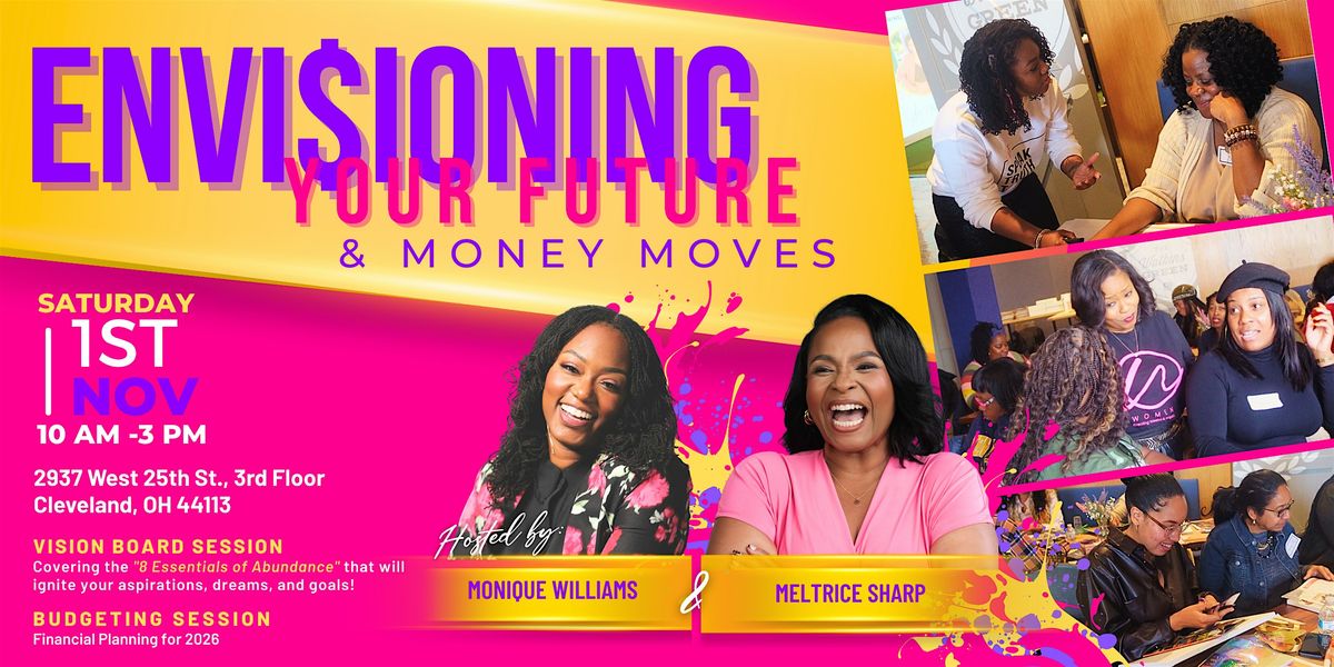 Envisioning Your Future & Money Moves 2025, 1 November | Event in Cleveland | AllEvents