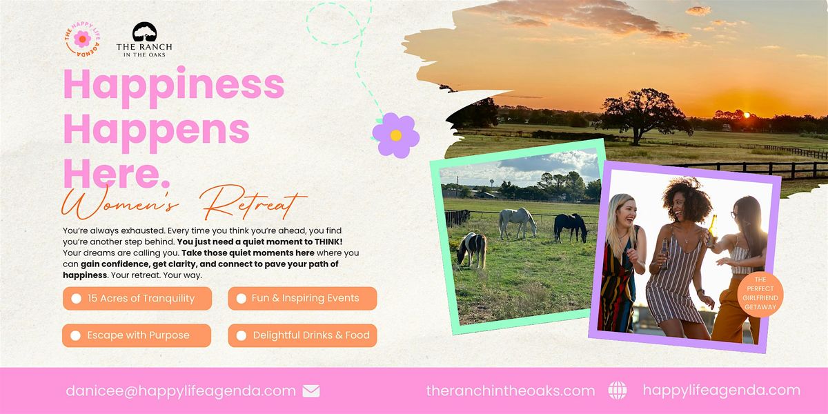 The Happy Life Agenda Texas Retreat, 22 August | Event in Argyle | AllEvents