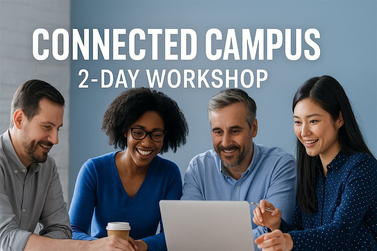 Connected Campus 2-Day Workshop: Building Culture-First Schools That Thrive, 27 April | Event in San Diego