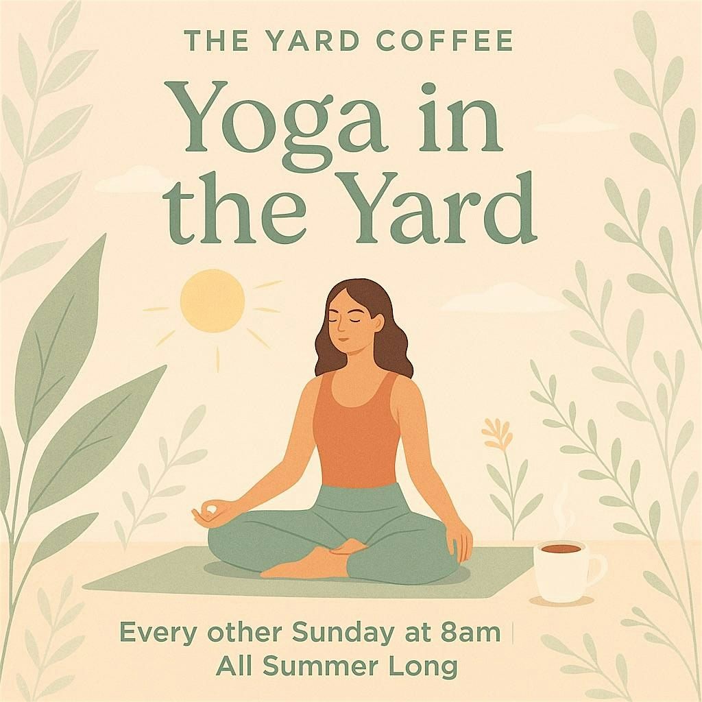 ‍☀️ Summer Sunday Yoga @ The Yard ☕ | Event in Redwood City | AllEvents