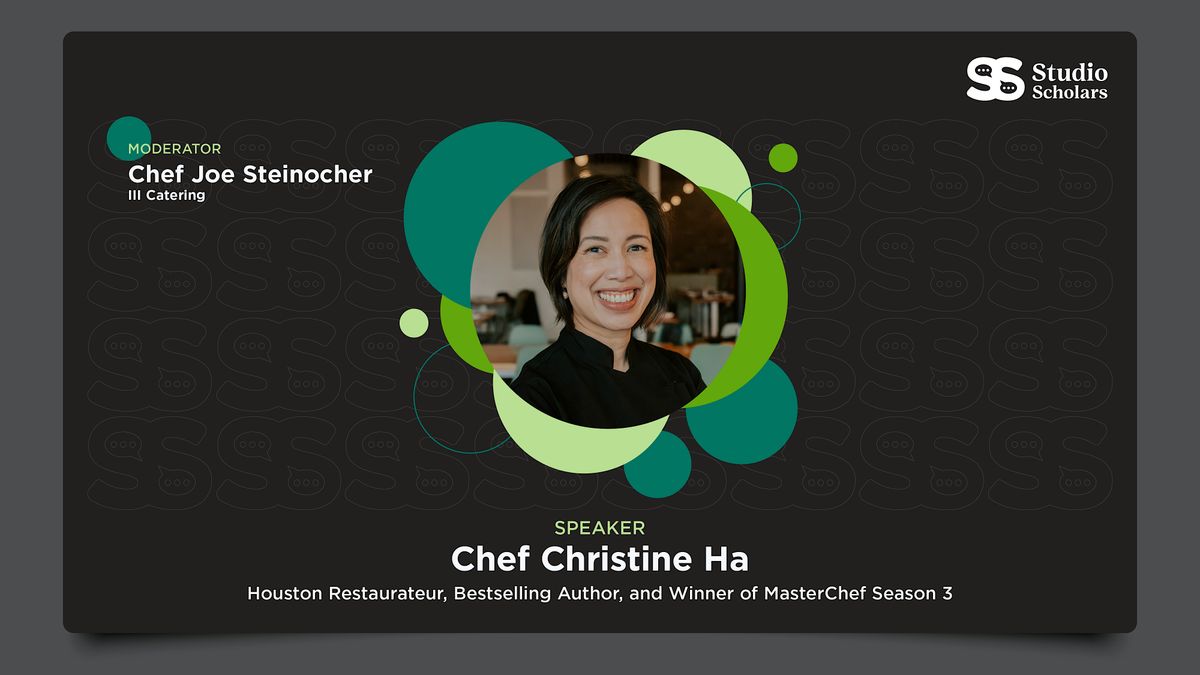 Studio Scholars: Beyond the Flame with Chef Christine Ha, 23 July | Event in Houston | AllEvents