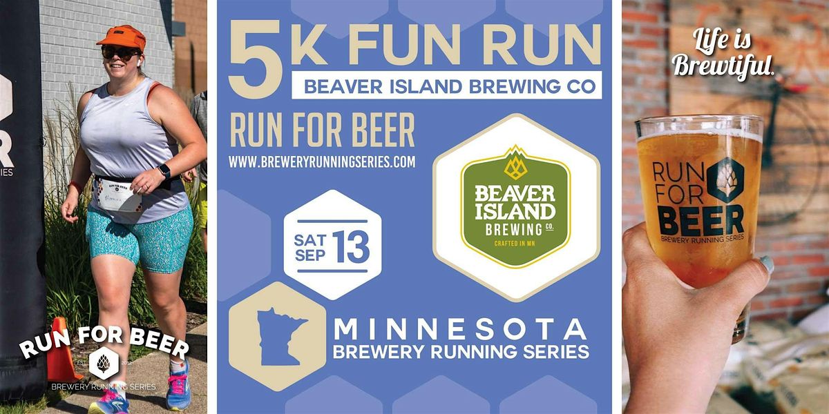 5k Beer Run x  Beaver Island Brewing Co | 2025 MN Brewery Running Series, 13 September | Event in St. Cloud