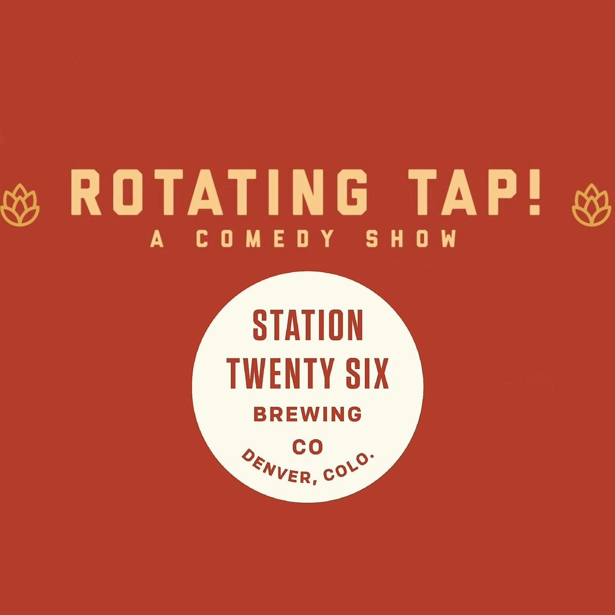 Rotating Tap Comedy @ Station 26 Brewing, 20 June | Event in Denver | AllEvents