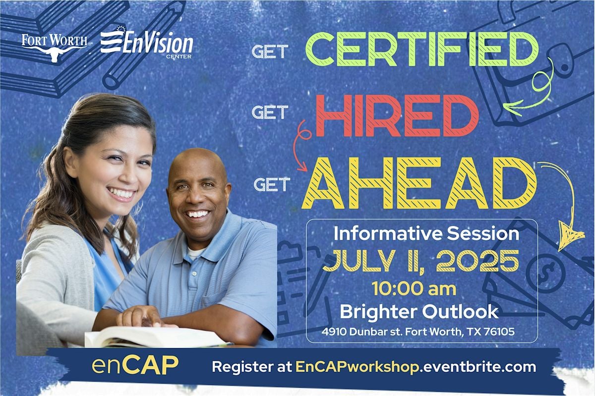FREE INFO SESSION:         Learn How  City of Fort Worth  & EnCAP Can Help!, 11 July | Event in Fort Worth