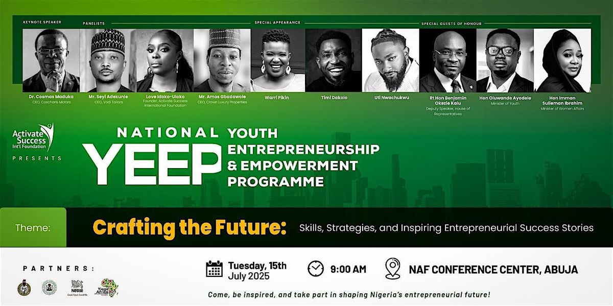 National Youth Entrepreneurship Empowerment Program (YEEP '25), 15 July | Event in Abuja | AllEvents