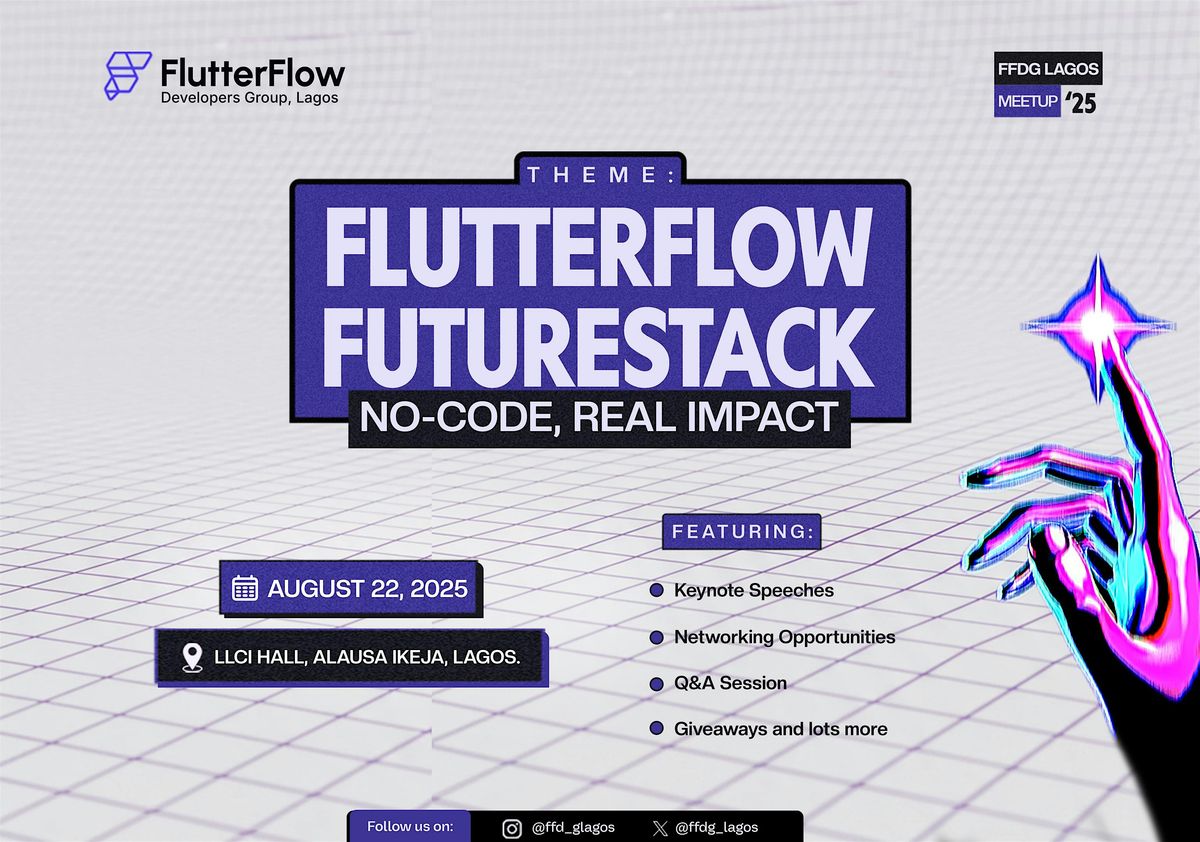 FlutterFlow Meet up Lagos- FlutterFlow Futurestack No-code real impact, 22 August | Event in Lagos | AllEvents