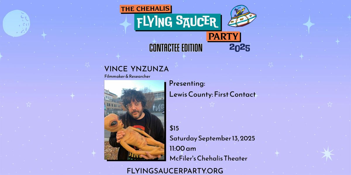 Vince Ynzunza at the 2025 Chehalis Flying Saucer Party, 13 September | Event in Chehalis | AllEvents